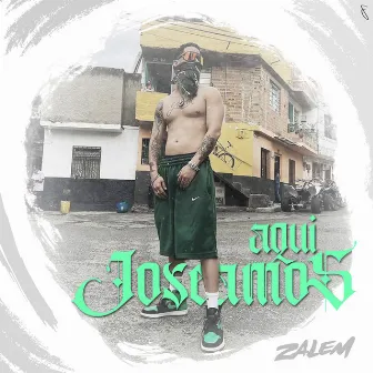 Aquí Joseamos by Zalem