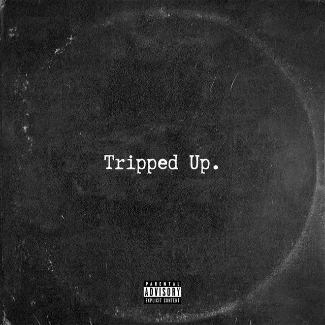 Tripped Up