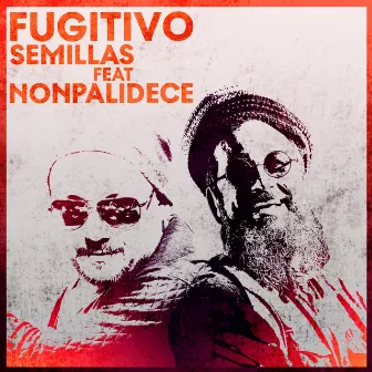 Fugitivo by Semillas Reggae