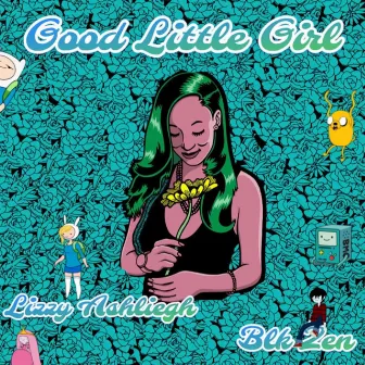 Good Little Girl by Lizzy Ashliegh