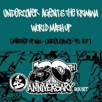 World Mash Up (Mashed up Mix - Unreleased '95 Vip) by Undercover Agent