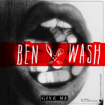 Give Me by Ben Wash