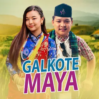 Galkote Maya by Sidartha Magar