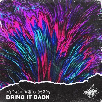 Bring It Back by SNC