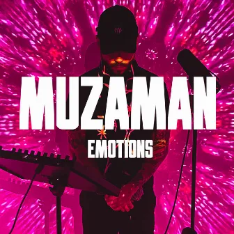 Emotions by Muzaman