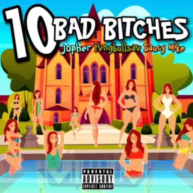 10 Bad Bitches