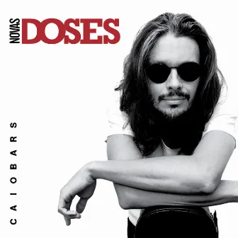 Novas Doses by Caio Bars