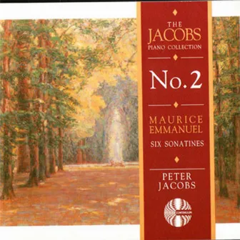 Maurice Emmanuel: Six Sonatines by Peter Jacobs