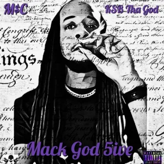 Mack God 5ive by KSB Tha God