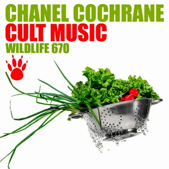 Cult Music by Chanel Cochrane