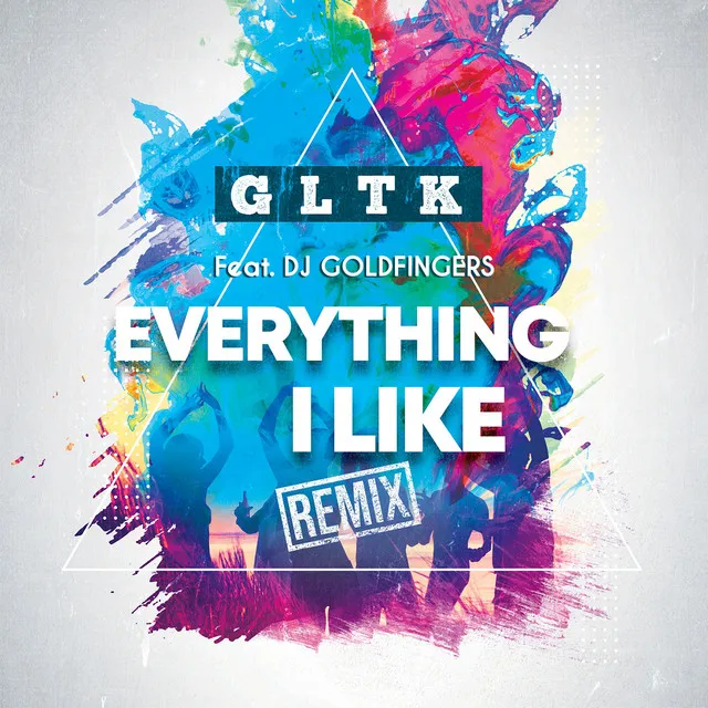 Everything I Like - Remix