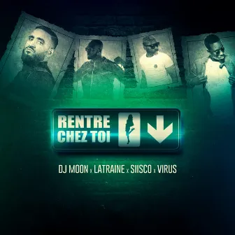 Rentre Chez Toi by Dj Moon