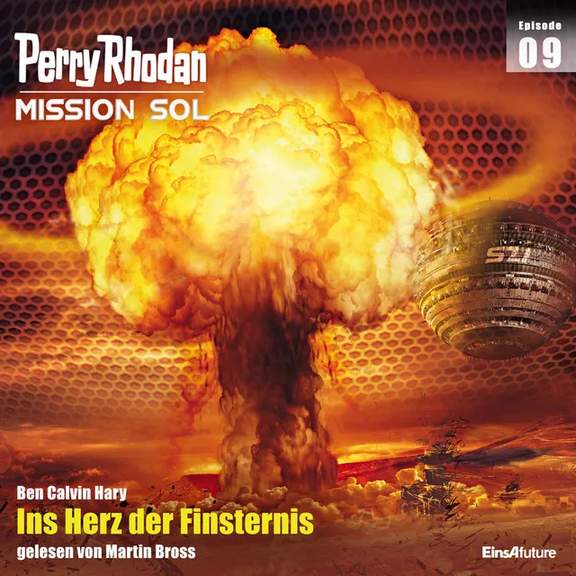 Ins Herz der Finsternis [Perry Rhodan - Mission SOL 9 (Ungekürzt)]