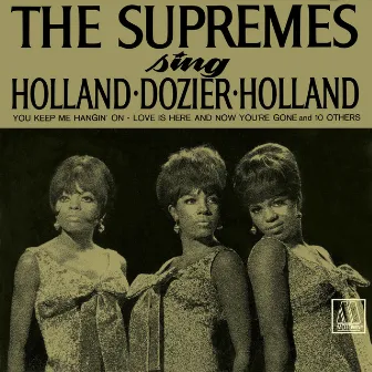 The Supremes Sing Holland, Dozier, Holland by The Supremes