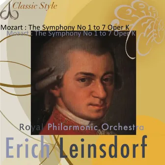 Mozart : Symphonies No. 1 to 7 (Original Remastered 2011) by Erich Leinsdorf