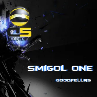 Goodfellas by Smigol One