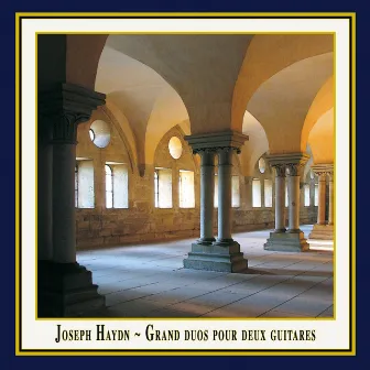 Haydn: Grand Duos pour deux guitares by Duo Sonare