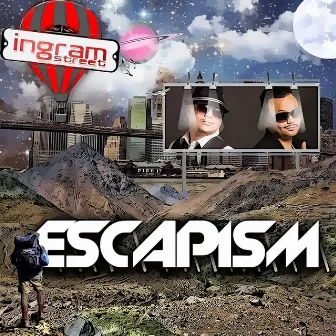 Escapism by Ingram Street