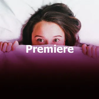 Premiere by Premiere