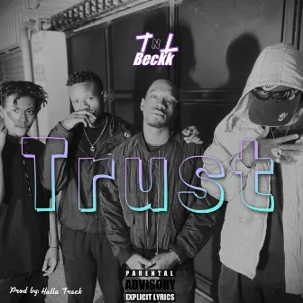 Trust by TNT Beckk