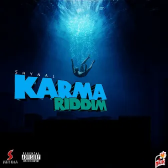 Karma Riddim by Shynal