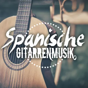 Spanische Gitarrenmusik by Unknown Artist