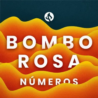 Números by Bombo Rosa