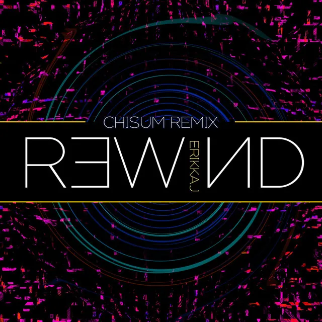 Rewind - Chisum Remix