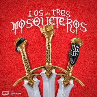 Los Tres Mosqueteros by Fercho Pargas