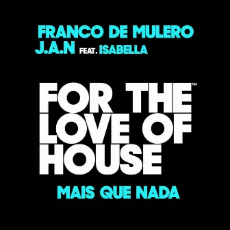 Mais que nada (Radio Edit) by J.A.N