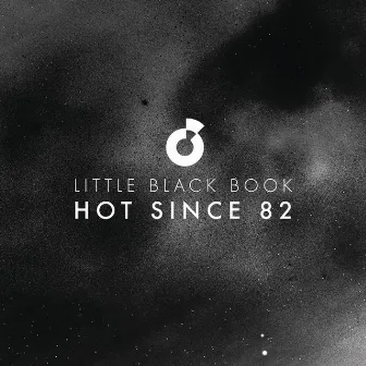 Little Black Book by Hot Since 82