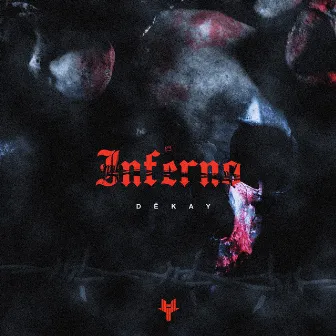 Inferno by DËKAY