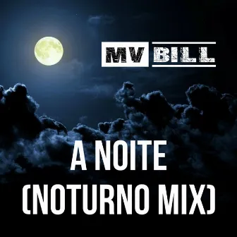 A Noite (Noturno Mix) by Silveira