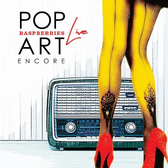 Pop Art Live - Encore by Raspberries