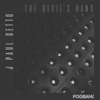 The Devil's Hand by J Paul Getto