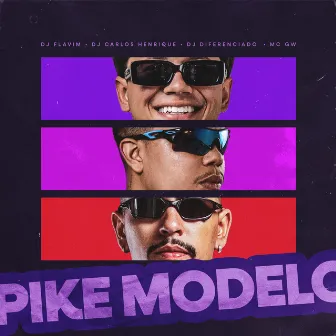 Pike Modelo by DJ FLAVIM