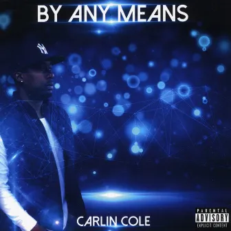 By Any Means by Carlin Cole