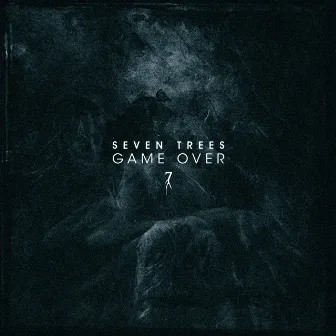 Game Over by Seven Trees