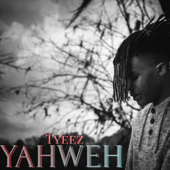 Yahweh by Tyeez