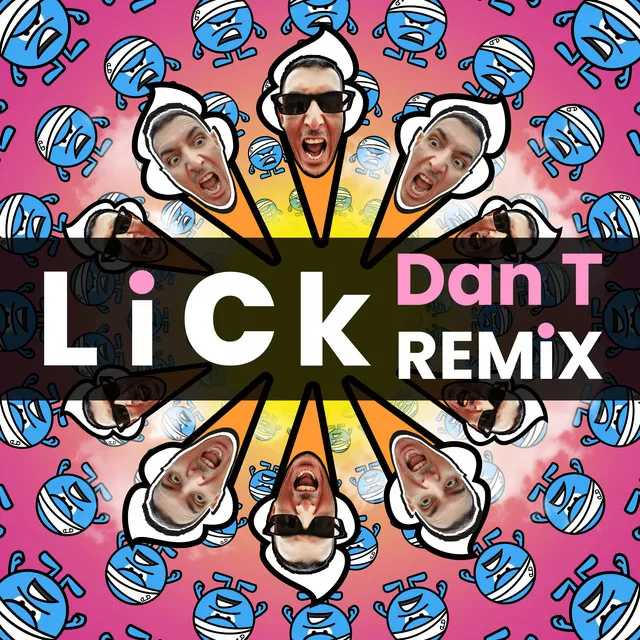 Lick - DAN T Remix