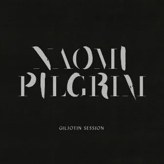 Giljotin Session by Naomi Pilgrim