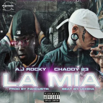 La Mia by A.J ROCKY