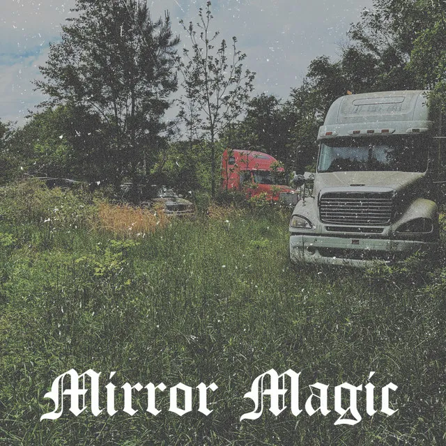 Mirror Magic