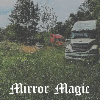 Mirror Magic by XION ERA