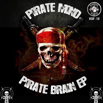 Pirate Brain - EP by Pirate Mind