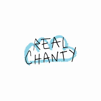 Real Chanty by Real Chanty