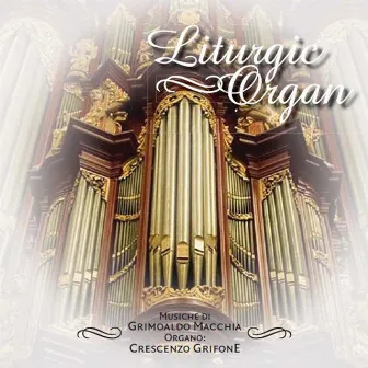 Liturgic Organ by Crescenzo Grifone