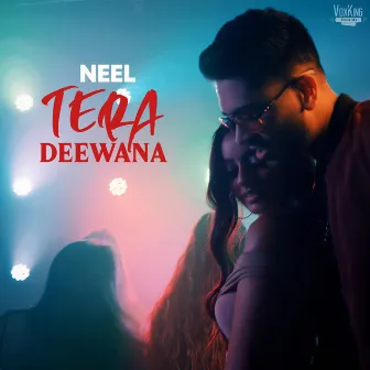 Tera Deewana by NEEL