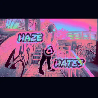 HAZE O HATES by Krie28400