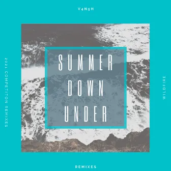 Summer Down Under (Remixes) by V4N5H